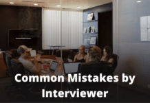 Mistakes Manager Makes During Job Interviews – Critical and Common Interview Mistakes