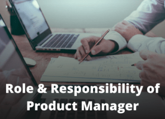 Role & Responsibility of Product Manager – An Overview (Summary)